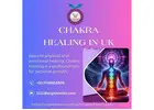 Transform Your Energy with Powerful Chakra Balancing  Sessions in the UK