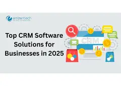 Top CRM Software Solutions for Businesses in 2025 Top CRM Software Solutions for Businesses in 2025