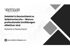 Detektei in Deutschland vs. Selbstrecherche – Warum professionelle Ermittlungen effektiver sind