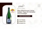 Wein Rheinhessen online kaufen: Tipps für Genießer und Einsteiger