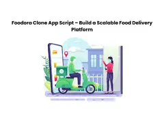 Foodora Clone App Script – Build a Scalable Food Delivery Platform