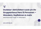 Outdoor-Aktivitäten rund um Ihr Gruppenhaus Harz 15 Personen – Wandern, Radfahren & mehr