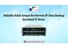 Reliable RAID Arrays for Servers & Data Backup | Euroland IT Store
