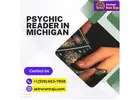 Psychic Reader in Michigan: Accurate Readings for Peace, Career, and Love
