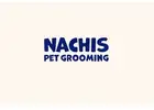 Dog Grooming Services in Tampa | Nachis Pet Grooming Experts
