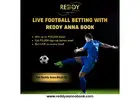 Live Football Betting with Reddy Anna Book