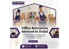 Office Relocation Services in Dubai