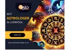 Best Astrologer in Liverpool – Accurate Predictions & Trusted Life Guidance