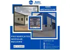 Prefabricated Structures Manufacturer in Gurgaon – AAKS Architecture