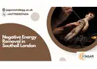 Negative Energy Removal in Southall London – Effective Remedies for Bad Vibes