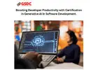 Boosting Developer Productivity with Certification in Generative AI in Software Development.