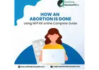 How an Abortion is done using the MTP Kit online