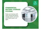Maximize Reliability with Advanced Commercial Battery Storage Systems