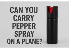 Can You Carry Pepper Spray on a Plane? What Travelers Should Know