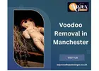 Voodoo Removal in Manchester – Powerful Protection & Cleansing by Arjun Nandha