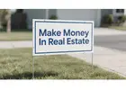 From Beginner to Pro: How to Start Earning Real Money in Real Estate