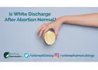 Is White Discharge Normal? UK Abortion Recovery Guide