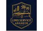 Limo Service Anaheim