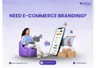 E-Commerce Branding | Digital Marketing Agency in Bangalore