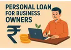 Personal Loan for Business Owners to Grow and Manage Finances