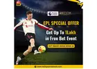EPL Free Bet Rewards on Reddy Anna Book