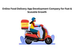Online Food Delivery App Development Company for Fast & Scalable Growth