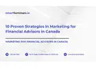 10 Proven Strategies in Marketing for Financial Advisors in Canada