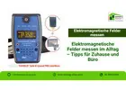 Elektromagnetische Felder messen im Alltag – Tipps für Zuhause und Büro