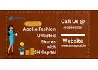 Invest in Apollo Fashion Unlisted Shares at the Best Price