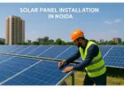 Solar Panel Installation in Noida