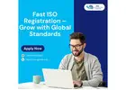 Fast ISO Registration – Grow with Global Standards