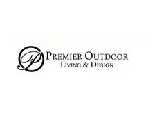 PREMIER OUTDOOR LIVING AND DESIGN INC