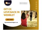 Get Ex Love Back in Wembley | Astrologer Arjun Nandha – Trusted Love Solutions