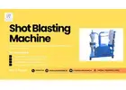Industrial Shot Blasting Machines That Deliver Results