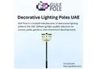 Decorative Lighting Poles UAE | Premium Manufacturer – Gulf Pole