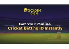 Golden444 - Get Your Online Cricket Betting ID Instantly