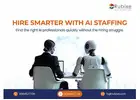 Get the Right AI Experts with AI Staffing