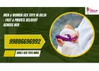 Sex Toys in Delhi: Discreet, Safe & Trending Adult Toys for Men & Women