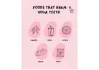 Foods That Harm Your Teeth and How to Avoid Them Daily