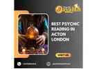 Best Psychic Reading in Acton London – Trusted Insights by Psychic Jayanth