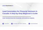 Lead Generation for Financial Advisors in Canada: A Step-by-Step Beginner’s Guide