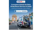 24x7 Ambulance Service in Delhi by AmbLife