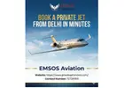 Private Jet Rental in Delhi, Premier Air Charter Service