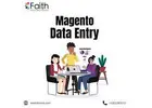 Reliable Magento Data Entry & eCommerce Support