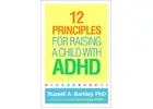 For Sale: 12 Principles for Raising a Child with ADHD (Paperback)