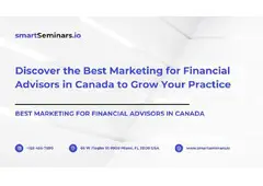Discover the Best Marketing for Financial Advisors in Canada to Grow Your Practice