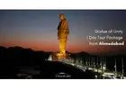 Affordable Statue of Unity Tour Package from Ahmedabad for Weekend Travelers