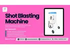 Affordable Shot Blasting Machines in Jodhpur