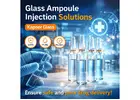 Expert Glass Ampoule Injection Solutions by Kapoor Glass