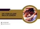 Love Problem Solution – Get Your Ex Back in London